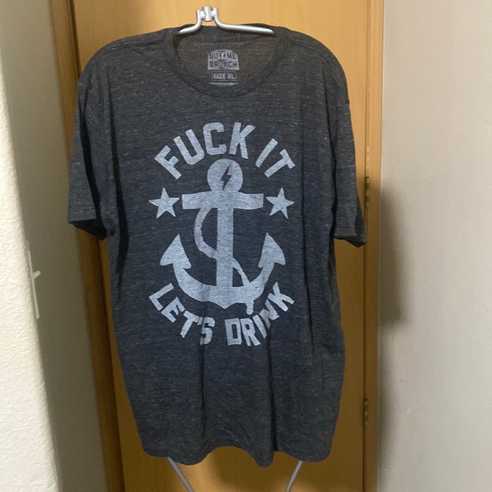 New buy me brunch “fuc*k it let’s drink” Sz xl
